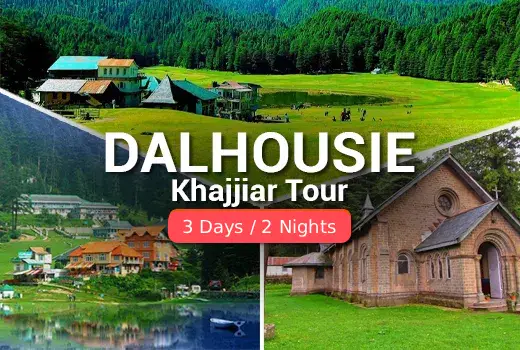 Dalhousie Khajjiar Tour Package