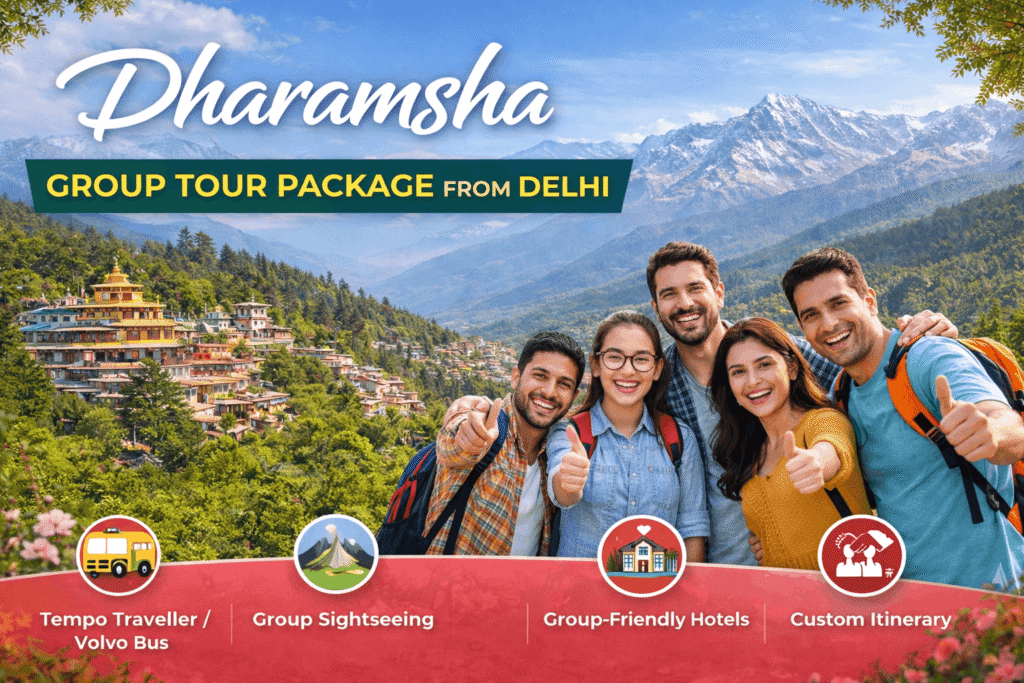 Dharamsala Group Tour Package