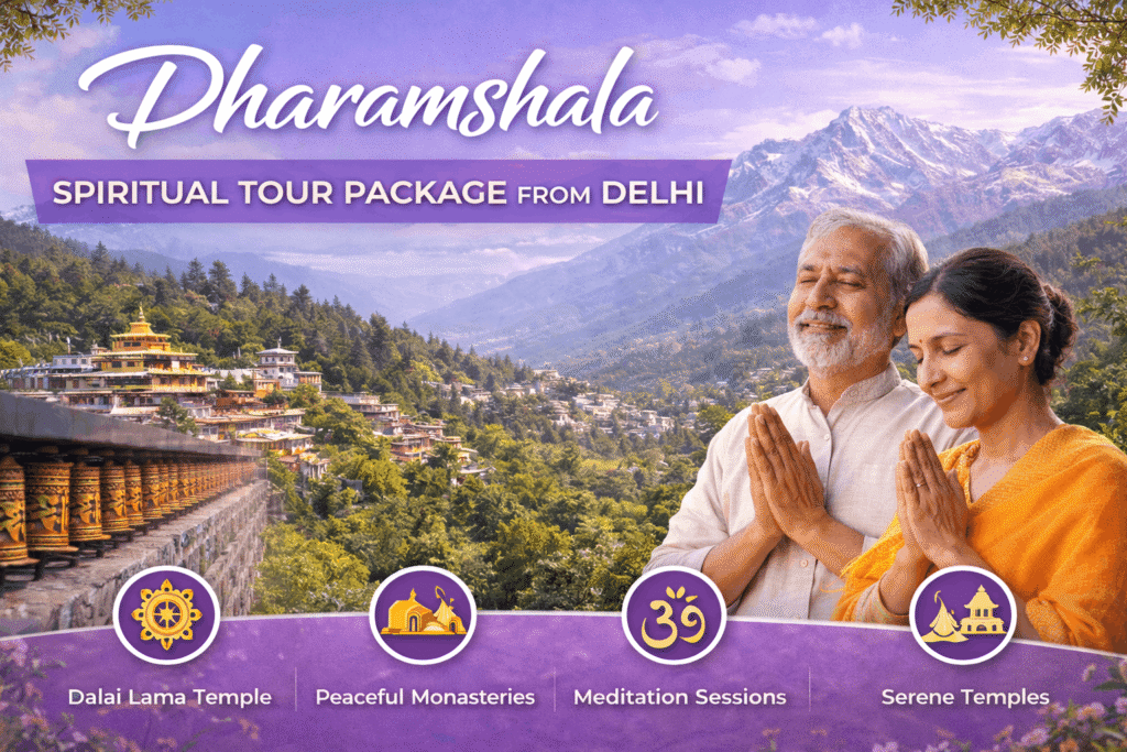 Dharamsala Spiritual Tour Package