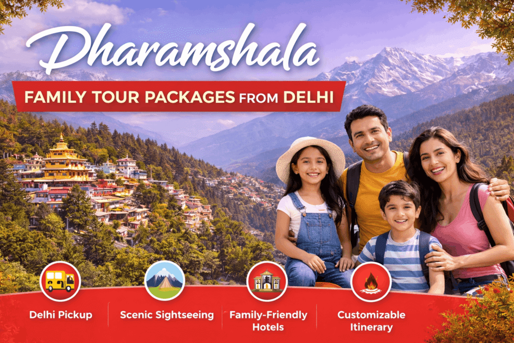 Dharamshala Family Tour Package