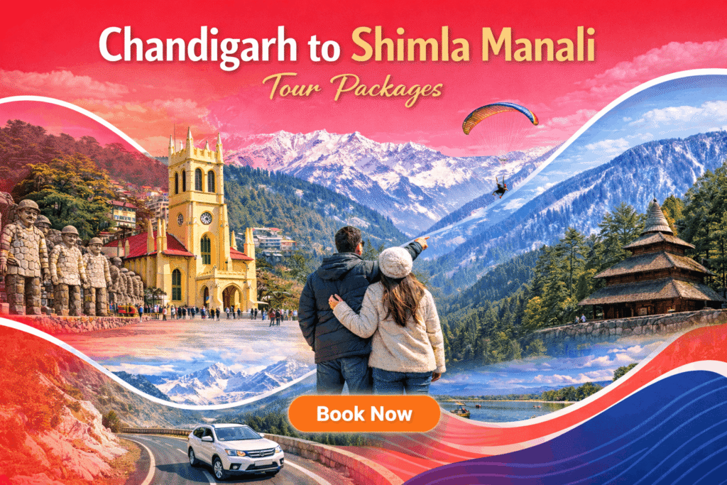 Chandigarh to Shimla Manali Tour Packages