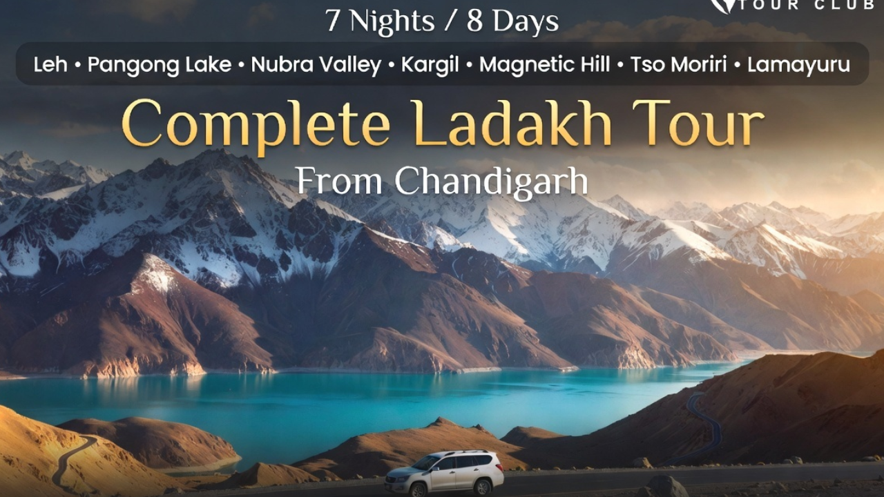 7 Nights / 8 Days Complete Ladakh Tour from Chandigarh