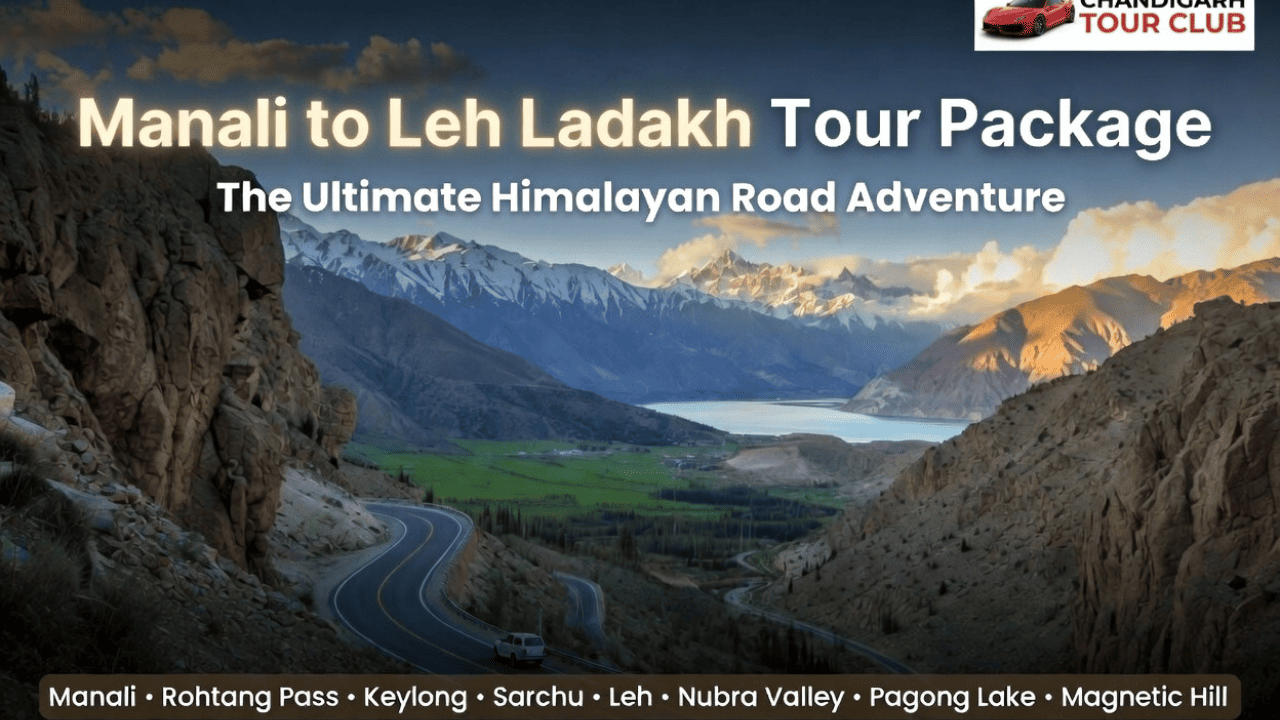 Manali to Leh Ladakh Tour Package